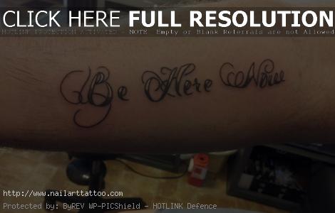 be here now tattoo