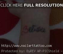 believe tattoos on wrist