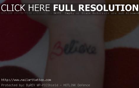 believe tattoos on wrist